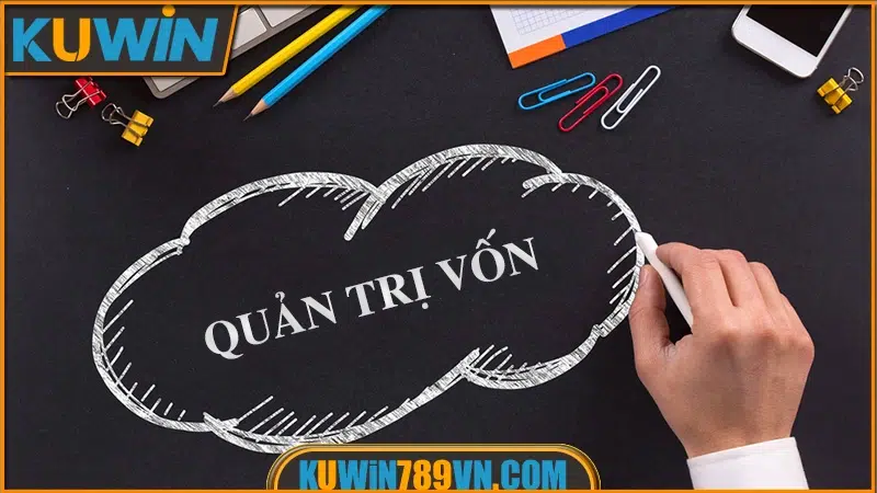 Quản Lý Vốn Cá Cược - Cách Chia Vốn An Toàn Hiệu Quả 2026 7 Quản Lý Vốn Cá Cược