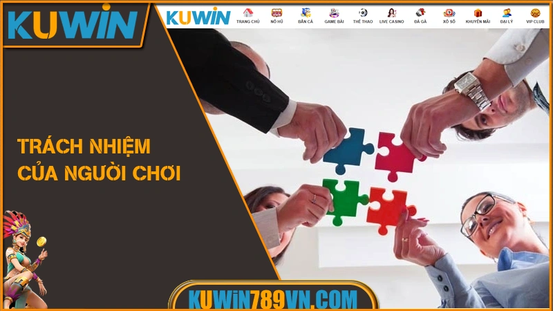 Trách nhiệm của người chơi